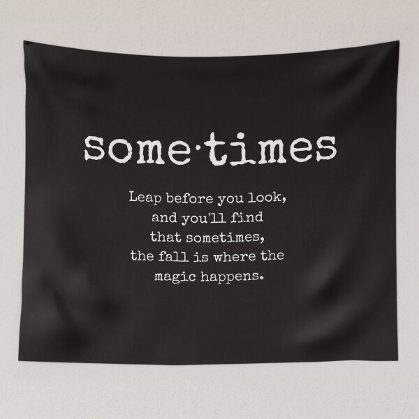 Item preview, Sometimes word, Inspiration Quote, Philosophical Quote, Whimsical Quote designed and sold by ArtbyJustis.