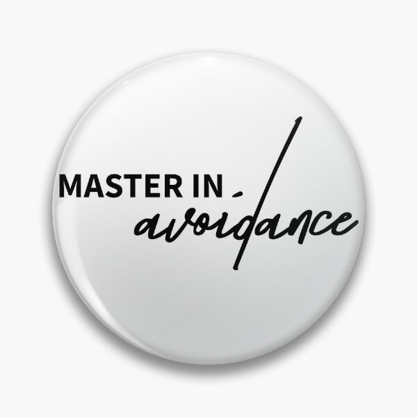 Item preview, Master in Avoidance – A Degree in Dodging Life’s Responsibilities designed and sold by ReggieDior.