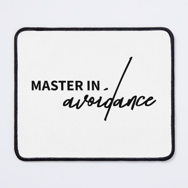 Item preview, Master in Avoidance – A Degree in Dodging Life’s Responsibilities designed and sold by ReggieDior.