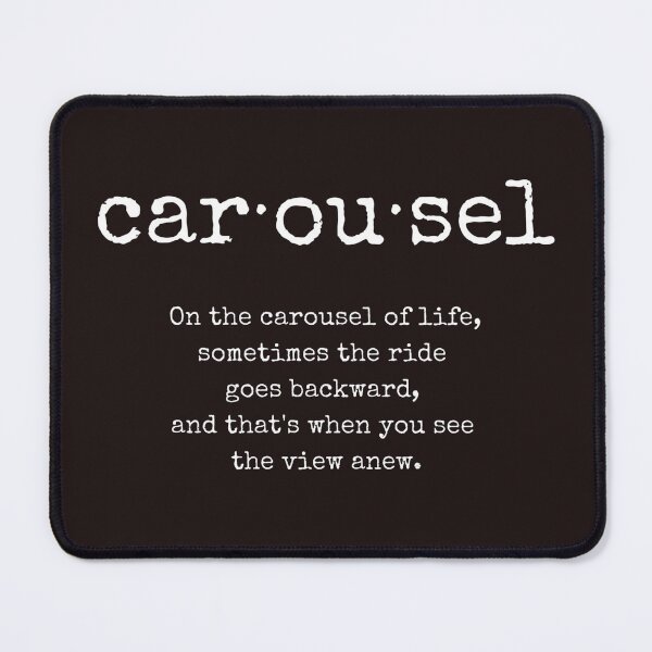 Item preview, Carousel word, Inspirational Quote, Philosophical Quote, Whimsical Quote designed and sold by ArtbyJustis.