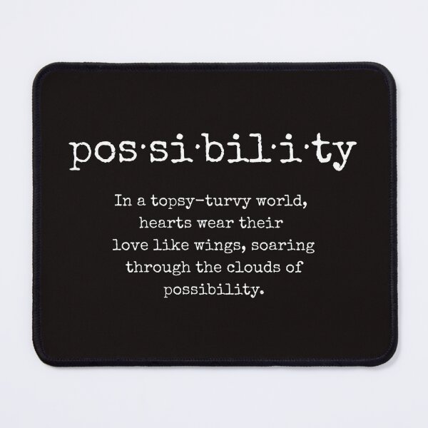 Item preview, Possibility word, Inspirational Quote, Philosophical Quote, Whimsical Quote designed and sold by ArtbyJustis.