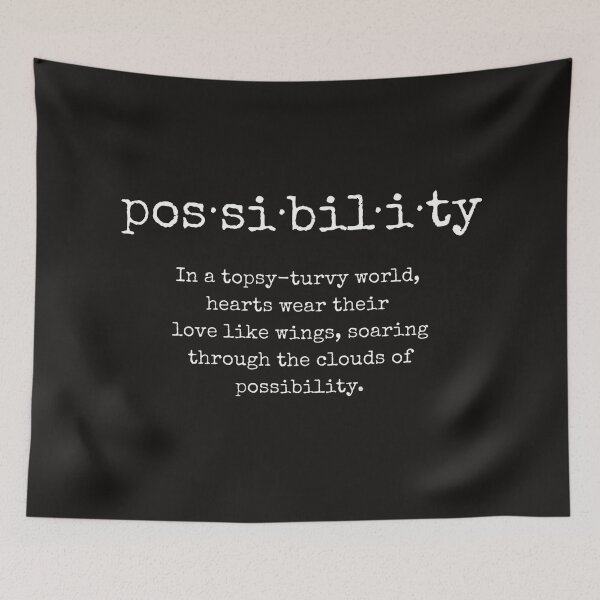 Item preview, Possibility word, Inspirational Quote, Philosophical Quote, Whimsical Quote designed and sold by ArtbyJustis.