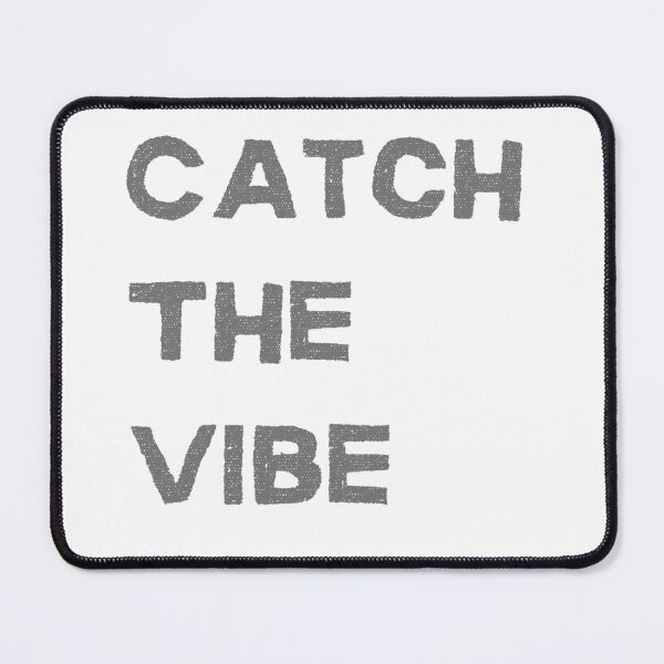 Item preview, Catch The Vibe designed and sold by Mooraaree.