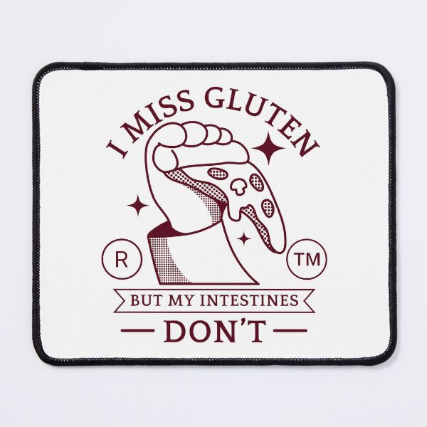 Item preview, I miss gluten but my intestines don't designed and sold by Peerless-Prime.
