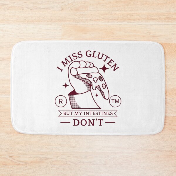 Item preview, I miss gluten but my intestines don't designed and sold by Peerless-Prime.