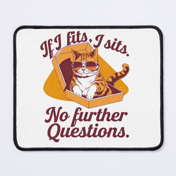 Item preview, If I Fits I Sits – Funny Pizza Box Cat Attitude designed and sold by Taans-Creation.