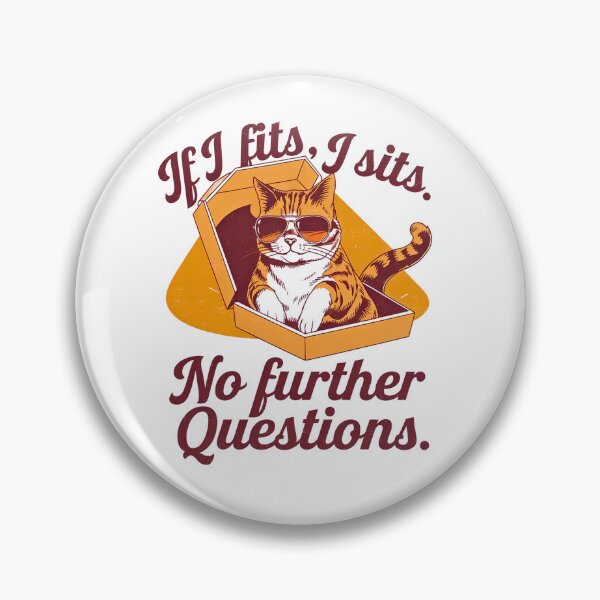 Item preview, If I Fits I Sits – Funny Pizza Box Cat Attitude designed and sold by Taans-Creation.