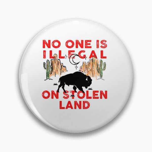 Item preview, No one is illegal on stolen land designed and sold by remerasnerdas.