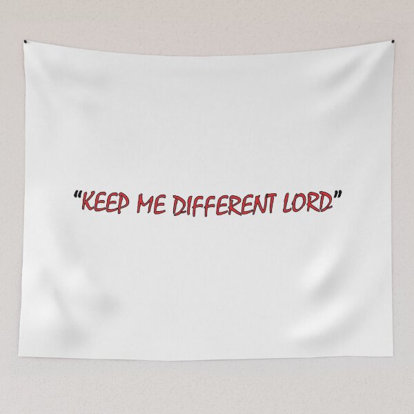 Item preview, Keep me different Lord  designed and sold by Positive Mindzet!.
