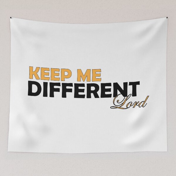 Item preview, Keep me different Lord  designed and sold by Positive Mindzet!.