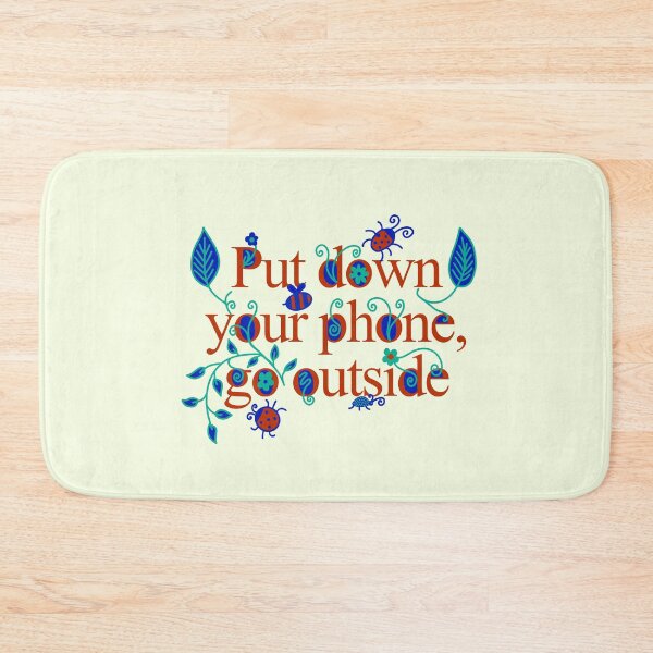 Item preview, Put down your phone, go outside designed and sold by OkiDokiDesign.