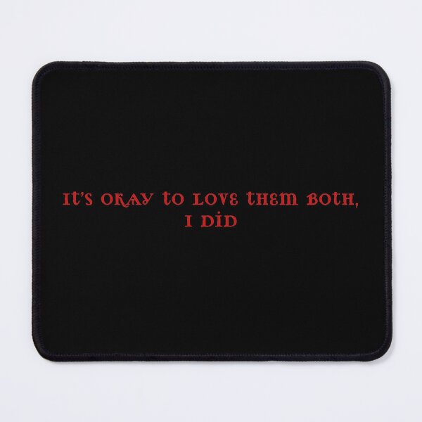 Item preview, It's okay to love them both, I did designed and sold by aleecave.