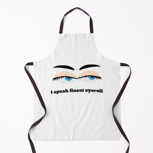 Item preview, I speak fluent eyeroll designed and sold by DesignsbyDustin.