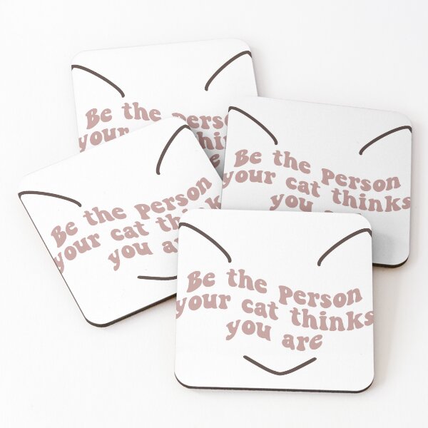 Item preview, Be the Person Your Cat Thinks You Are – Inspirational Cat Quote designed and sold by GokuCreative .