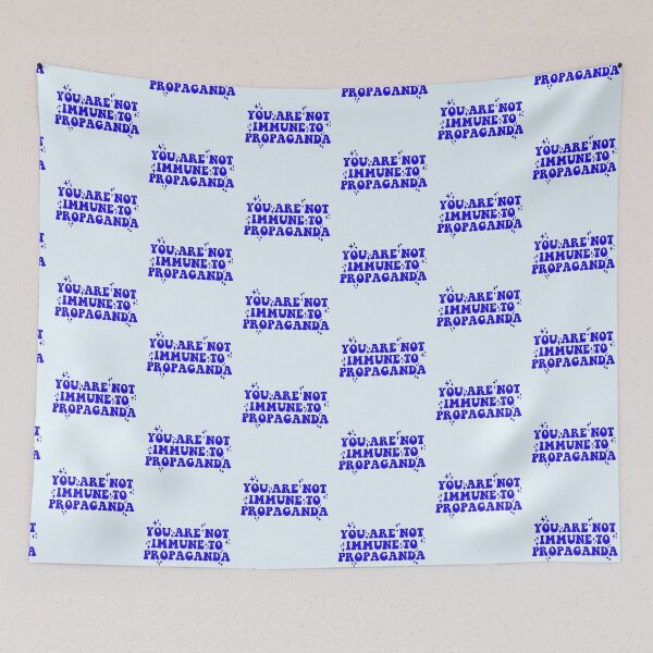 Item preview, You Are Not Immune To Propaganda Quote designed and sold by OkiDokiDesign.