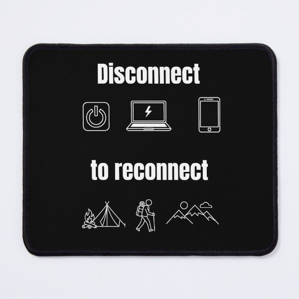 Item preview, Disconnect to Reconnect designed and sold by Fikuall.
