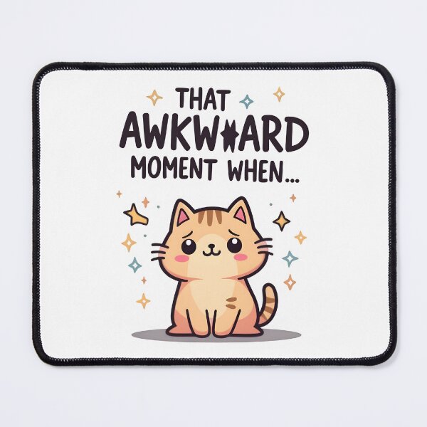 Item preview, That Awkward Moment When… | Funny Relatable Cartoon Meme Tee designed and sold by MyFashionDreams.