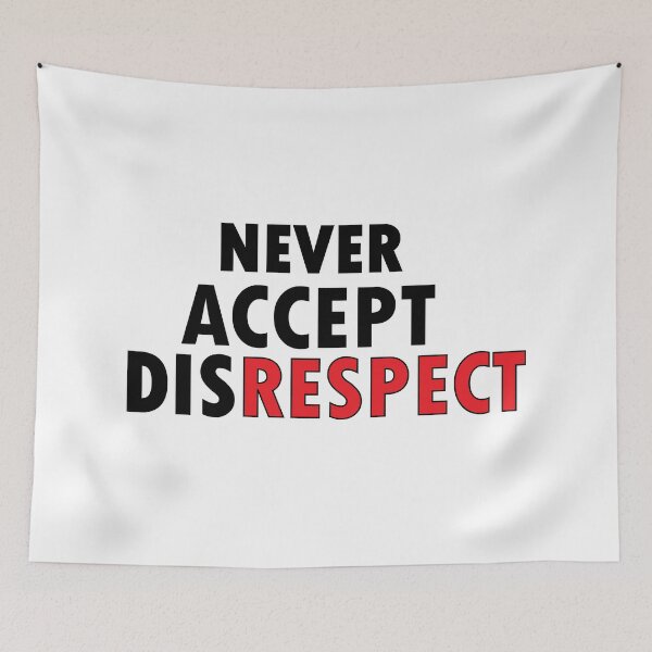Item preview, Never accept disrespect designed and sold by Positive Mindzet!.