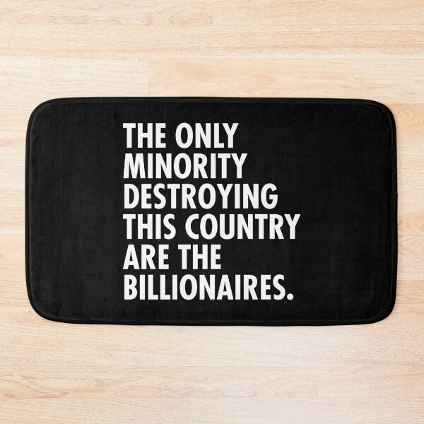 Item preview, Only minority destroying this country are the billionaires designed and sold by Thelittlelord.