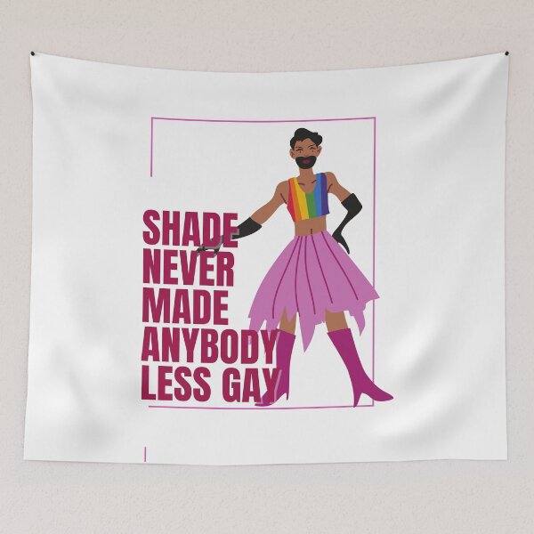 Item preview, Shade Never Made Anybody Less Gay – Pride Power Statement designed and sold by KimRG.