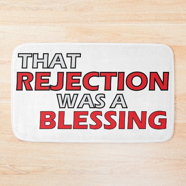 Item preview, That rejection was a blessing designed and sold by Positive Mindzet!.