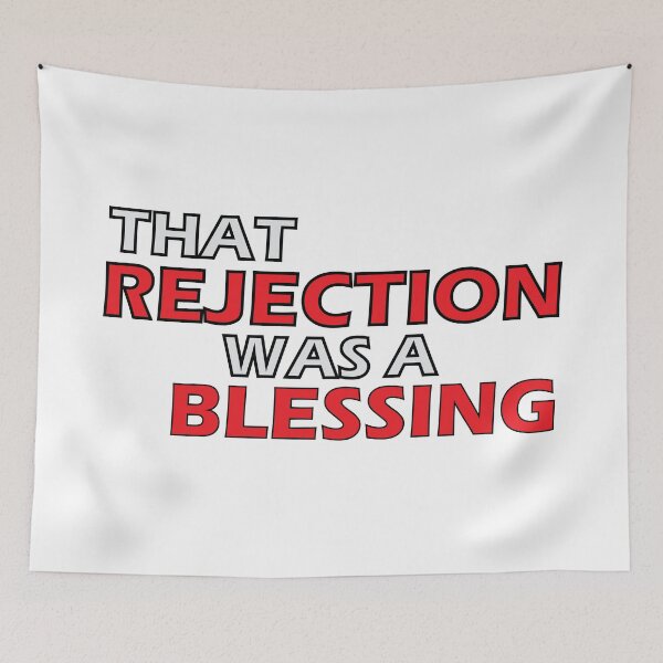 Item preview, That rejection was a blessing designed and sold by Positive Mindzet!.