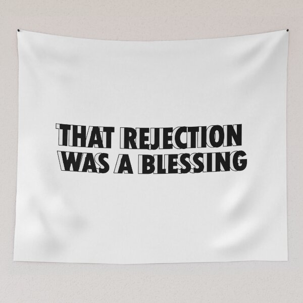 Item preview, That rejection was a blessing designed and sold by Positive Mindzet!.