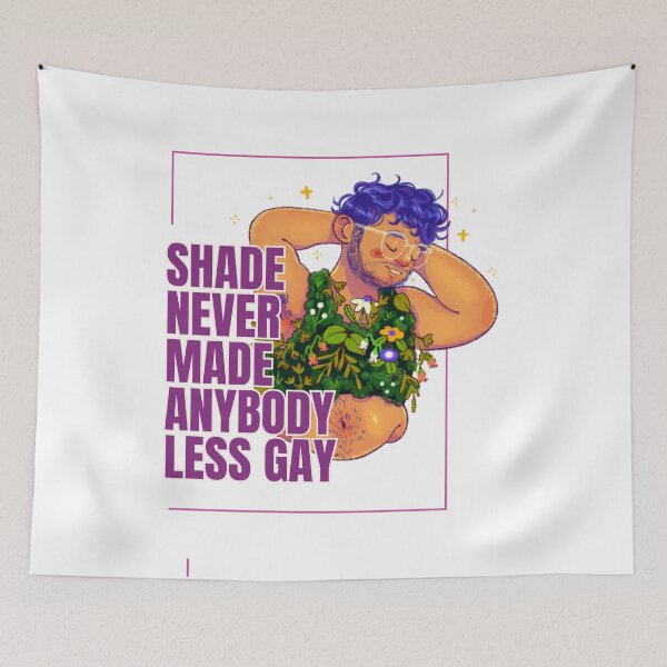 Item preview, Shade Never Made Anybody Less Gay – Botanical Pride Illustration designed and sold by KimRG.