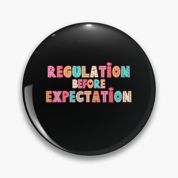 Item preview, Regulation Before Expectation Neurodiversity Affirming designed and sold by belladesign7.