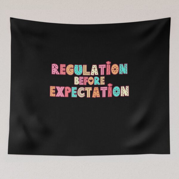 Item preview, Regulation Before Expectation Neurodiversity Affirming designed and sold by belladesign7.