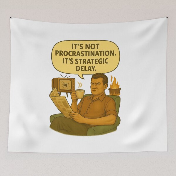 Item preview, It’s not procrastination! designed and sold by Nuvijo.