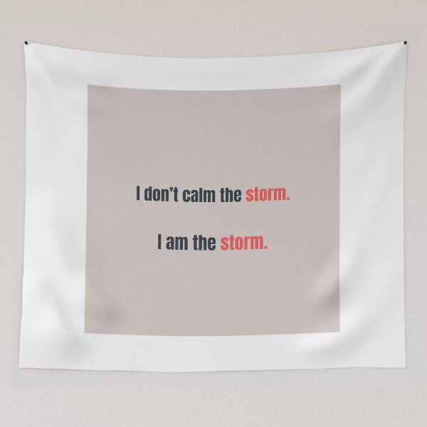 Item preview, I Don’t Calm the Storm – I Am the Storm | Ocean Power Quote designed and sold by KWkindwaves.