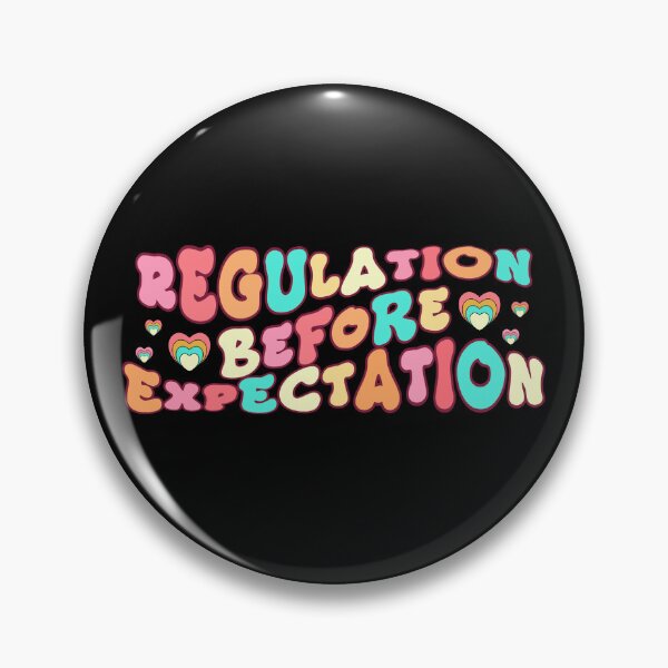 Item preview, Regulation Before Expectation Neurodiversity Affirming designed and sold by belladesign7.