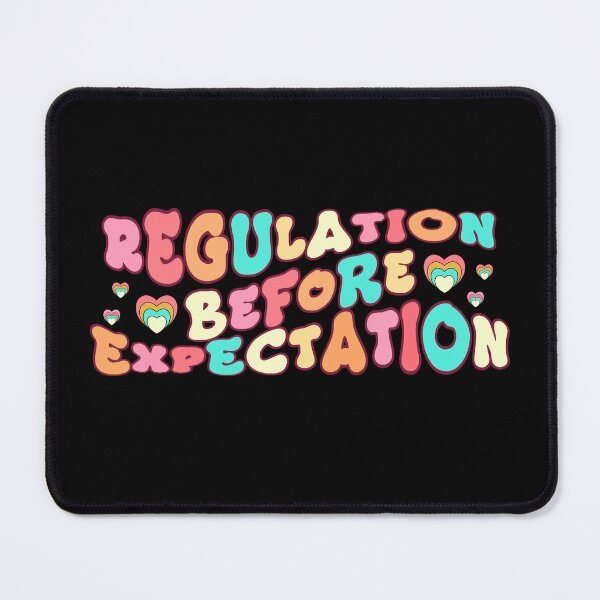 Item preview, Regulation Before Expectation Neurodiversity Affirming designed and sold by belladesign7.