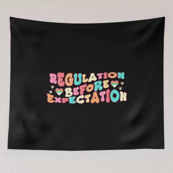 Item preview, Regulation Before Expectation Neurodiversity Affirming designed and sold by belladesign7.