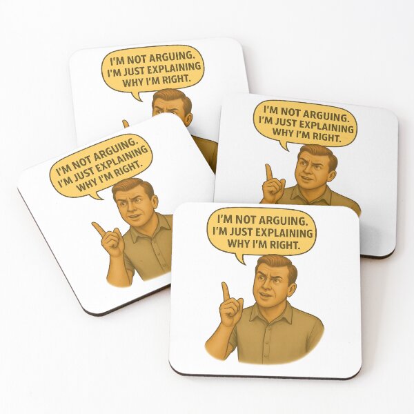Item preview, I’m Not Arguing – Just Explaining Why I’m Right designed and sold by Nuvijo.