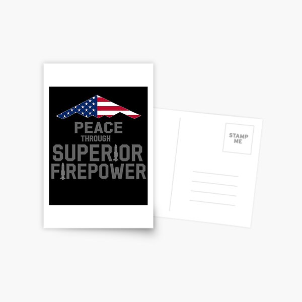 Item preview, Peace through Superior Firepower B-2 Spirit Stealth Bomber designed and sold by RealPilotDesign.