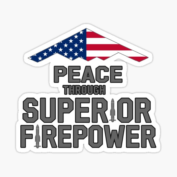 Item preview, Peace through Superior Firepower B-2 Spirit Stealth Bomber designed and sold by RealPilotDesign.