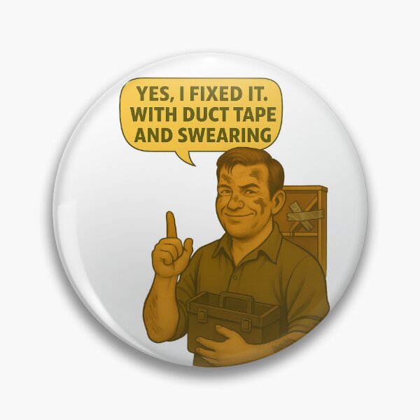 Item preview, Yes, I Fixed It – Duct Tape and Swearing designed and sold by Nuvijo.