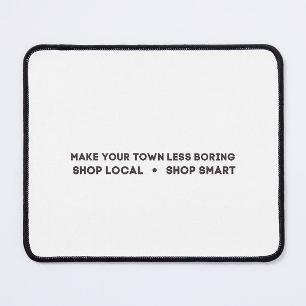 Item preview, Make Your Town Less Boring designed and sold by casualcatherine.