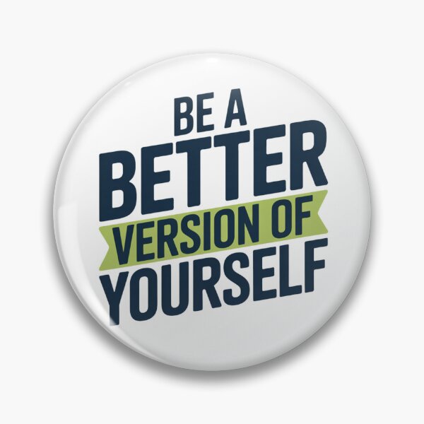 Item preview, Be A Better Version Of Yourself designed and sold by ZooStateofMind.