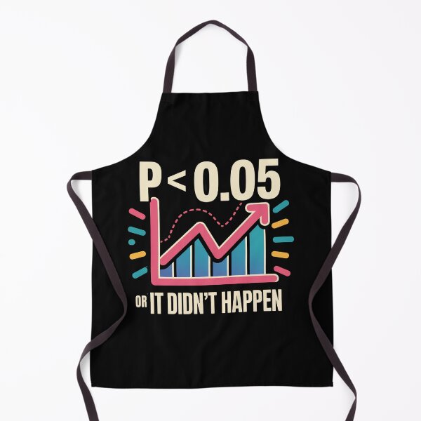 Item preview, p<0.05 or it didn't happen, funny data and statistics designed and sold by NoetherSym.