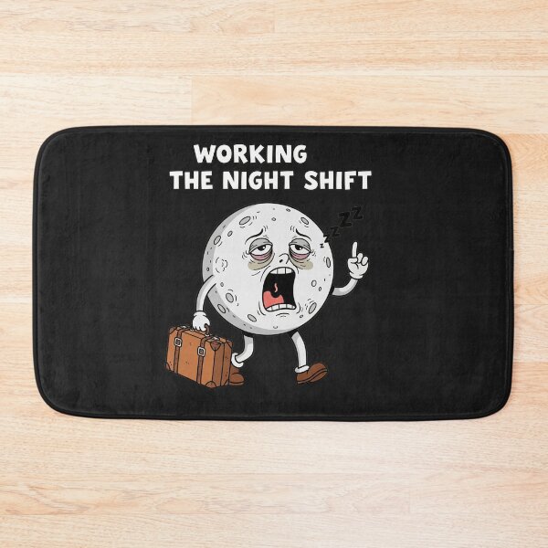 Item preview, WORKING THE NIGHT SHIFT Tired Moon designed and sold by Owcomm.