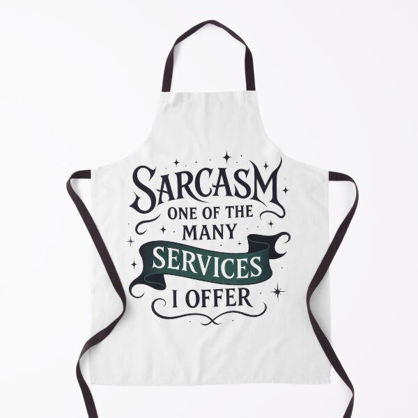 Item preview, Sarcasm: One of the Many Services I Offer green with envy designed and sold by S.J. Scales.