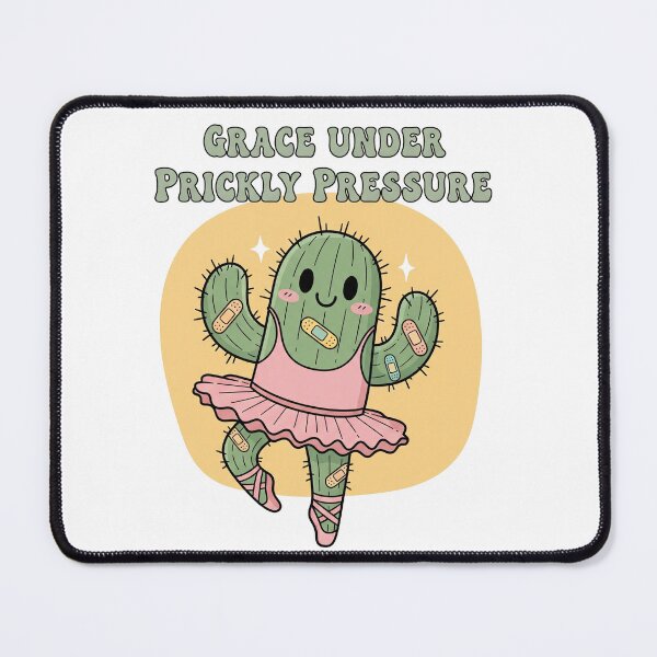 Item preview, GRACE UNDER PRICKLY PRESSURE Ballet Cactus designed and sold by Owcomm.