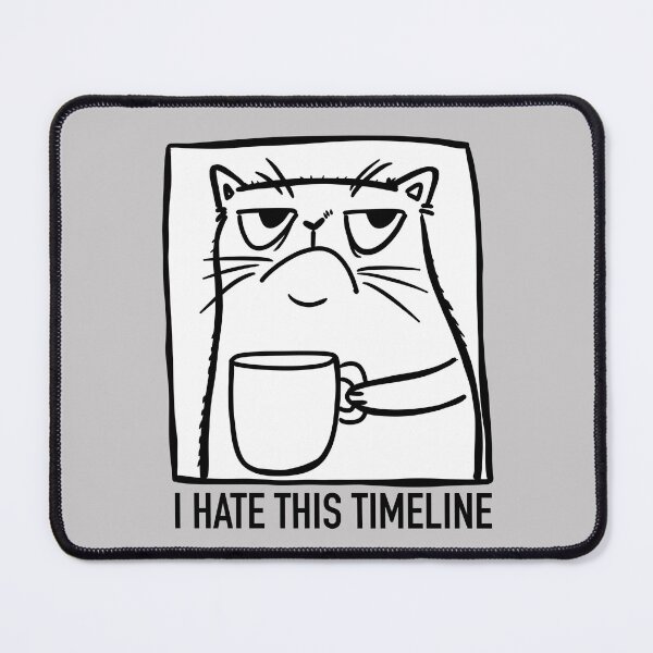 Item preview, I hate this timeline grumpy cat designed and sold by poket.piktures.