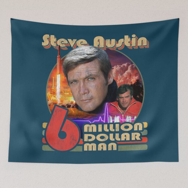 Item preview, Steve Austin was the Six Million Dollar Man Worn Out designed and sold by Alema Art.