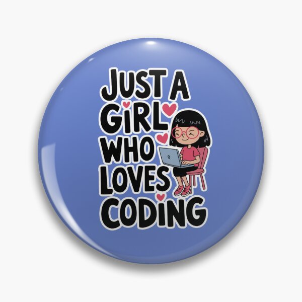 Item preview, Just A Girl Who Loves Coding designed and sold by ZooStateofMind.
