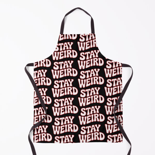 Item preview, Stay Weird designed and sold by ZooStateofMind.