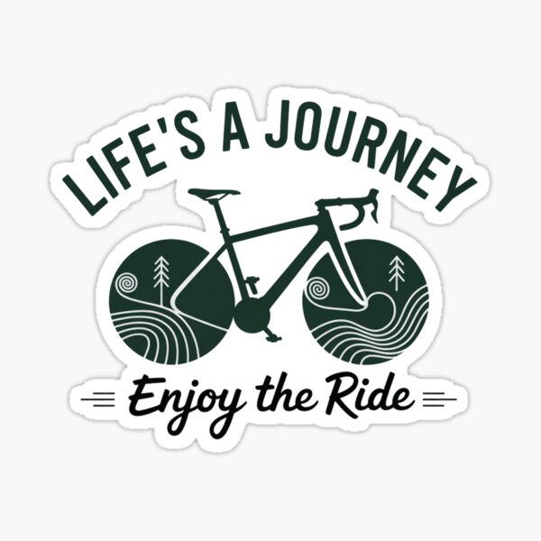 Item preview, Life Is A Journey Enjoy the Ride Bicycle Bike designed and sold by NightWisdom.
